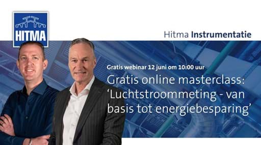 Gratis online masterclass: ‘Luchtstroommeting - van basis tot energiebesparing’ Gratis online masterclass: ‘Luchtstroommeting - van basis tot energiebesparing’